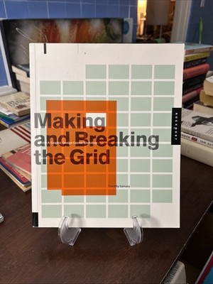 Making and Breaking the Grid: A Graphic Design Layout Workshop - paperback S...