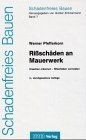 Rißschäden an Mauerwerk. Ursachen erkennen, Rißschä... | Buch | Zustand sehr gut - Werner Pfefferkorn