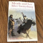 Jeffrey Wm Hunt Meade and Lee After Gettysburg Civil War Militaria