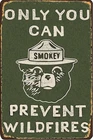 Vintage Metal Sign Smokey Bear Retro Metal Sign Aluminum Sign, 12 x 8 Inch