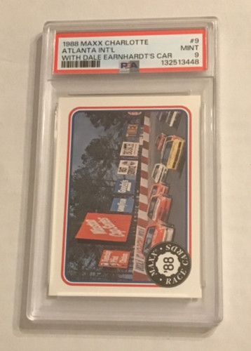 1988 Maxx - Atlanta Int’l W/ Dale Earnhardt’s Car- #9 PSA 9 MINT!