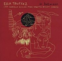In Between Von Erik Truffaz Marcello Giuliani Marc Er... | CD | Zustand Neu