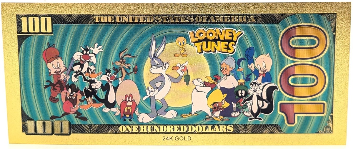 Looney Tunes Bugs Tweety Daffy Taz $100 Dollars 24K Gold