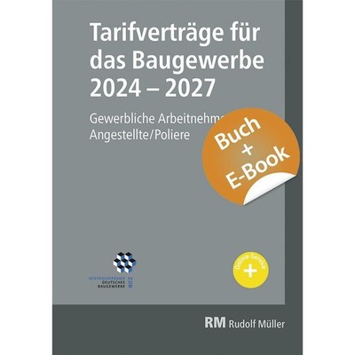 Tarifverträge für das Baugewerbe 2024-2027- mit E-Book, Heribert Jöris
