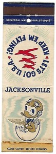 WWII,WALT DISNEY'S  DONALD DUCK, JACKSONVILLE NAVAL  BASE, "KEEP 'EM FLYING" COV