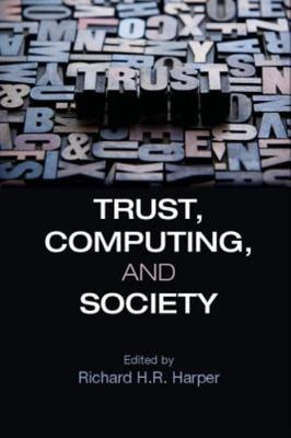 Trust, Computing, and Society Harper Hardback Cambridge University Press