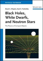 Black Holes, White Dwarfs And Neutron Stars Saul A. Teukolsky