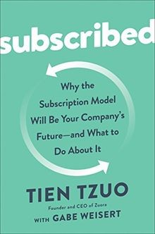 Subscribed: Why the Subscription Model Will Be Your Comp... | Buch | Zustand gut