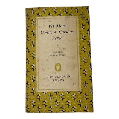 Yet More Comic Curious Verse J.M. Cohen Penguin Poets First Edition 1959