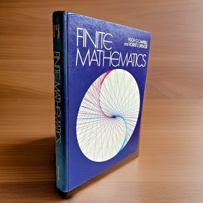Finite Mathematics (1974) ~ Hugh Campbell ~ Hardcover ~ *VERY GOOD*