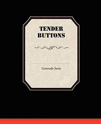 Tender Buttons - Paperback NEW Stein, Gertrude 8 May 2008