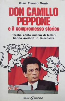 Don Camillo Peppone e il compromesso storico. Fatti e misfatti; 46.