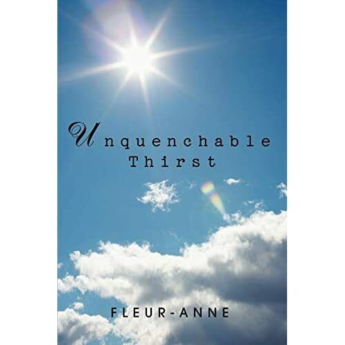 Unquenchable Thirst - Paperback / softback NEW Fleury, Liliann 01/04/2008 - Bild 1 von 2
