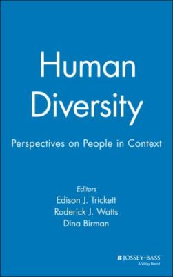 Human Diversity : Perspectives on People in Context, Hardcover by Trickett, E...