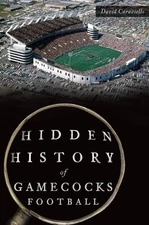 David Caraviello Hidden History of Gamecocks Football (Paperback) Sports