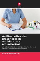 Darius Mubengayi | AnáLise CríTica Das PrescriçõEs De AntibióTicos E...