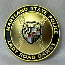 Maryland State Police Trooper Challenge Coin Lady Road Dawgs Softball
