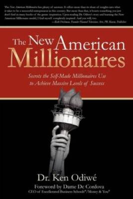 The New American Millionaires: Secrets the Self-Made Millionaires Use to  - GOOD