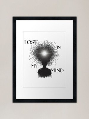 Lost In My Mind Overthinking Mental Gerahmtes Wandbild Poster Leinwanddruck Bild