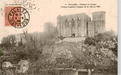 Falaise  14 Calvados Chateau et College Philippe Auguste s empara de la vlle en 
