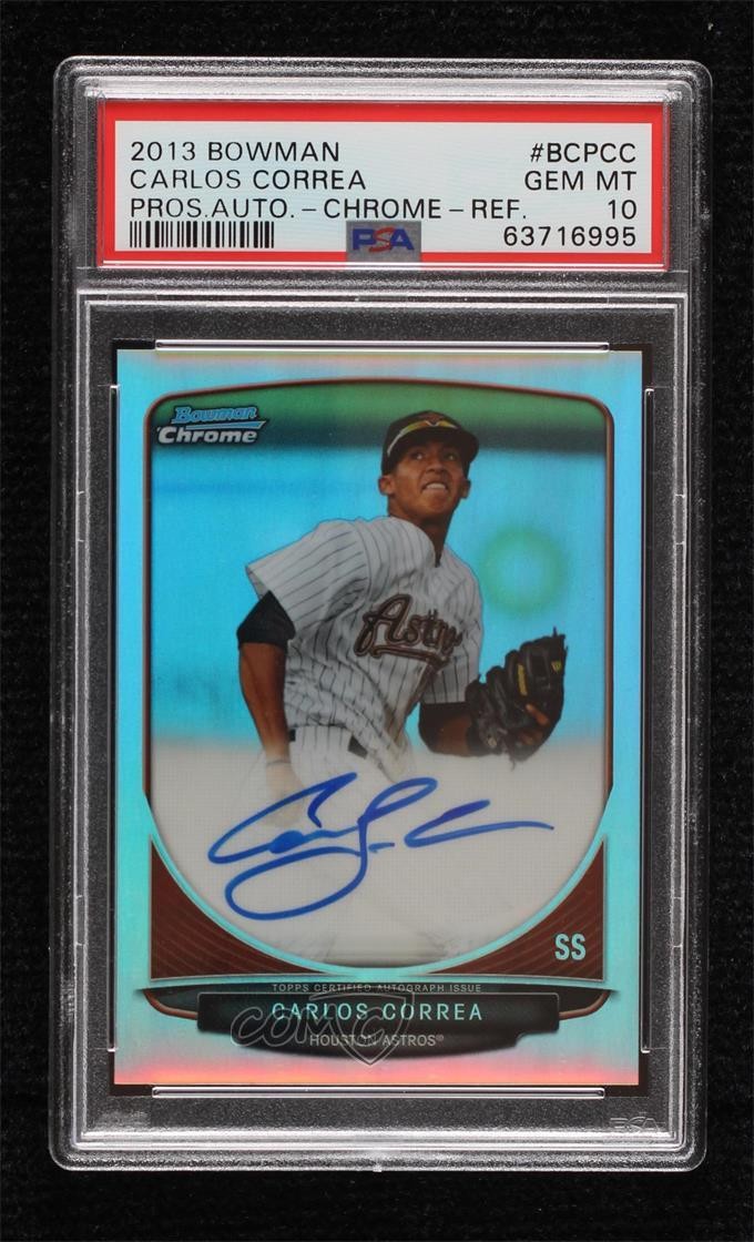 2013 Bowman Chrome Prospects Refractor /500 Carlos Correa PSA 10 GEM MT Auto tw0