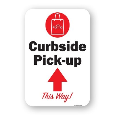 Curbside Pick-up This Way Up Arrow Heavy Gauge Aluminum Parking Sign