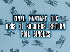 Final Fantasy TCG Trading Card Game Opus 11 XI *FOIL* Singles Legend Hero Rare+