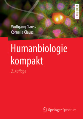 Wolfgang Clauss; Cornelia Clauss / Humanbiologie kompakt