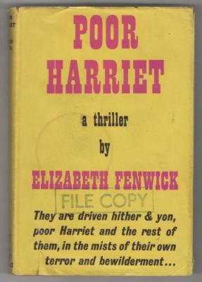 Poor Harriet by Elizabeth Fenwick (First UK Edition) Gollancz File copy