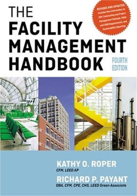 The Facility Management Handbook (Paperback or Softback)