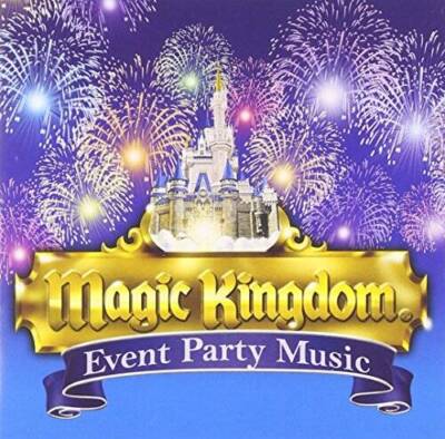 WDW☆USディズニー★マジックキングダムイベントパーティーミュージックCD Disney Magic Kingdom Theme Park Event Party Music 2007 CD