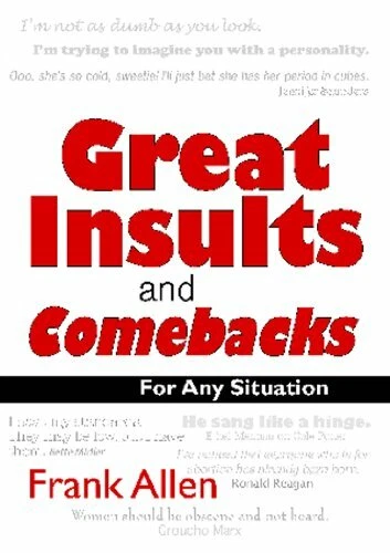 Great Insults and Comebacks: Verbal Victory for All... by Allen, Frank Paperback - Imagen 1 de 2