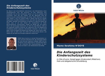 Mame Ibrahima N'Doye | Die Anfangszeit des Kinderschutzsystems | Taschenbuch