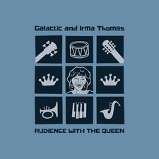 Galactic and Irma Thomas Audience With the Queen (Vinyl) (US IMPORT)