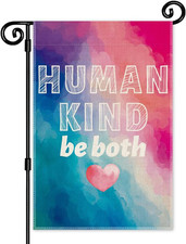 Human Kind Be Both Welcome Garden Flag, Double Sided Yard Banner for Patio Lawn,