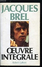Oeuvre intégrale - Jacques Brel