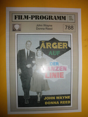 FDK (Kranzpiller) 788 / Ärger auf der ganzen Linie / John Wayne, Donna Reed