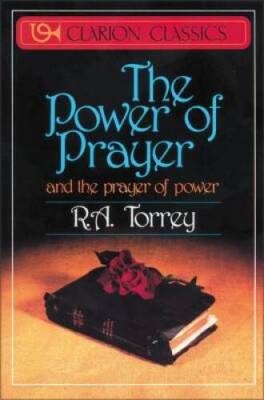 The Power of Prayer - Paperback By Torrey, R. A. - VERY GOOD | eBay