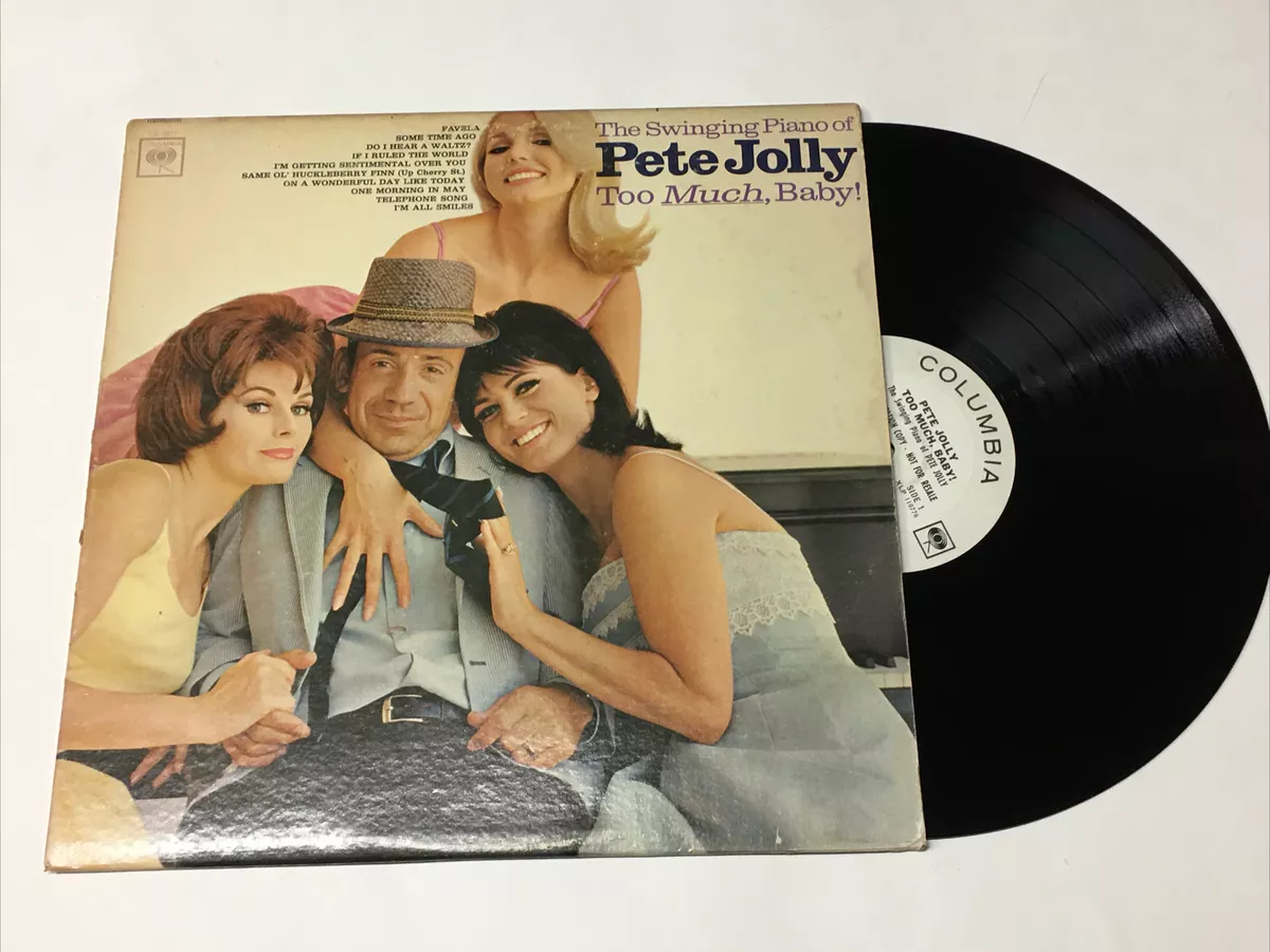 ORIGINAL . SIGNED 1965 PETE JOLLY Too Much Baby 12” Vinyl | eBay