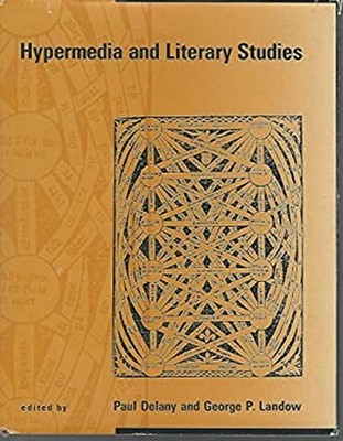 Hypermedia and Literary Studies Hardcover