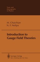 Introduction To Gauge Field Theories M. Chaichian