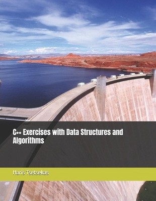 C++ Exercises with Data Structures and Algorithms by Haris Tsetsekas Paperback B