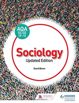 AQA GCSE (9-1) Sociology, Updated Edition - Bown, David