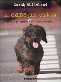 Der Hund in der Stadt 1/2. Whiteh Metropole Proof Trainingshandbuch