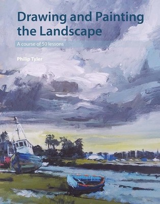 Drawing and Painting the Landscape: A Course of 50 Lessons - paperback Tyler...