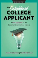 The Enlightened College Appli... 9781475865219 by Belasco, Andrew, Bergman, Dave