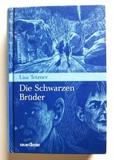Die Schwarzen Brüder - Lisa Tetzner