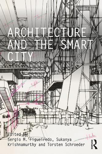 Architecture and the Smart City - 9780367342067