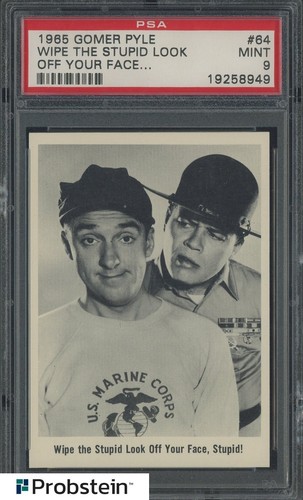 1965 Fleer Gomer Pyle #64 Wipe The Stupid Look Off Your Face... PSA 9