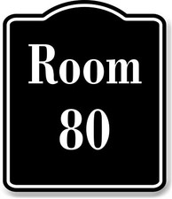 Room 80 Number Building BLACK Aluminum Composite Sign